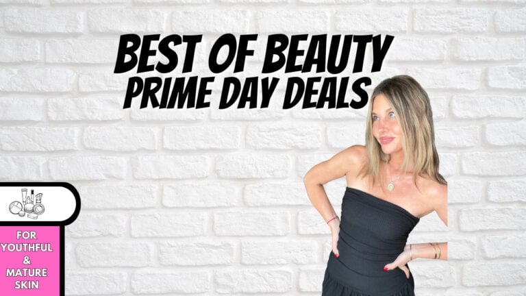 A woman in a black dress stands in front of a white brick wall. Black text above reads BEST of PRIME DAY 2024 Beauty Deals. A pink and white box on the left says, For Youthful & Mature Skin.