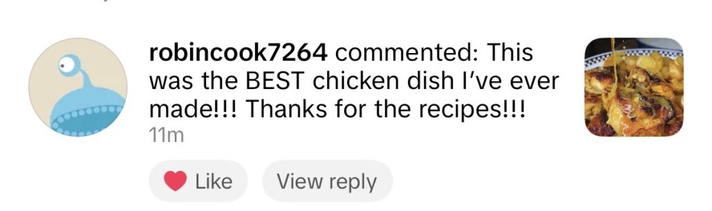 A social media comment from user robin cook7264 saying, This was the BEST One-Pan Mojo Chicken & Potatoes dish I’ve ever made!!! Thanks for the recipes!!! with a small image of a baked chicken dish on the right.